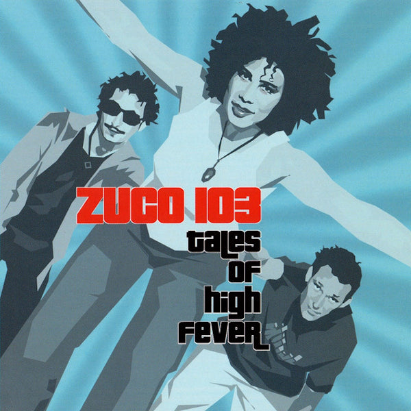 Zuco 103 - Tales of high fever (CD)