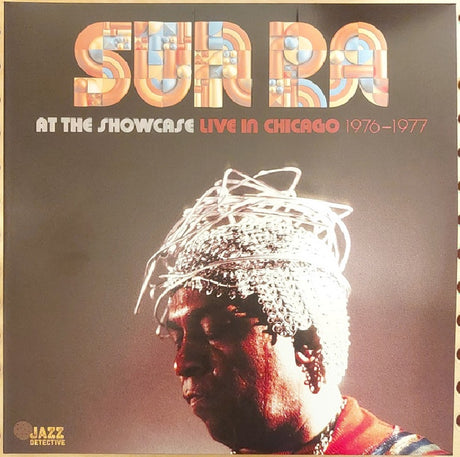 Sun Ra - At The Showcase Live In Chicago 1976-1977 (LP)
