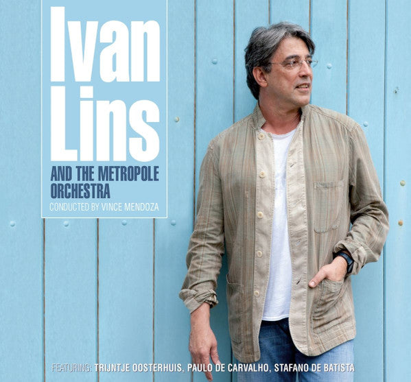 Ivan Lins And Metropole Orchestra Conducted By Vince Mendoza Featuring: Trijntje Oosterhuis, Paulo De Carvalho, Stefano Di Battista - Ivan Lins And The Metropole Orchestra (tweedehands CD)