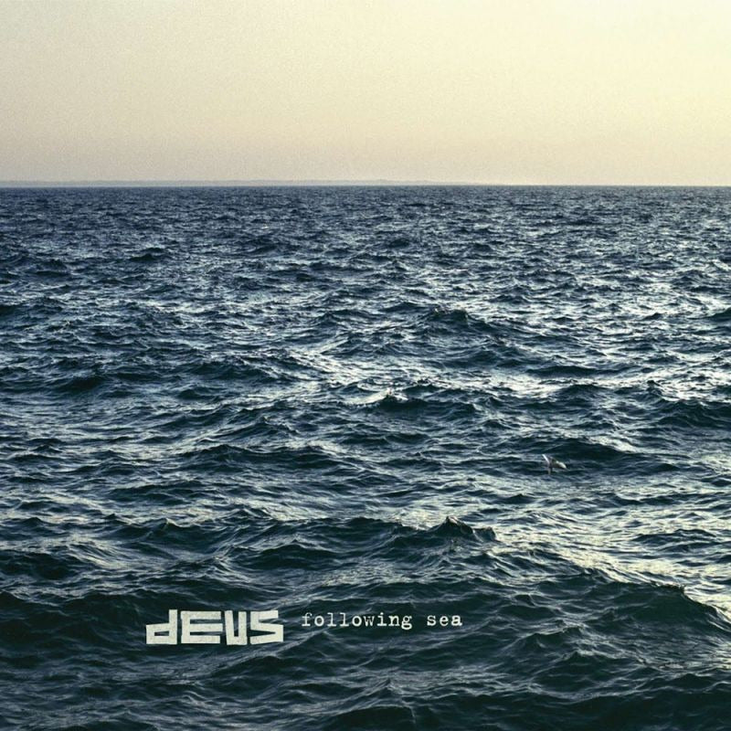 dEUS - Following sea (LP) - Velvet Music