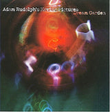 Adam Rudolph's Moving Pictures - Dream Garden (CD)