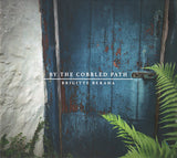 Brigitte Beraha - By The Cobbled Path (tweedehands CD)