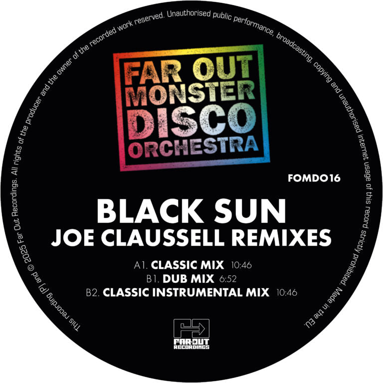 Far Out Monster Disco Orchestra, The - BLACK SUN (JOAQUIN JOE CLAUSSELL SACRED RHYTHM REMIXES) (12-inch maxi-single)