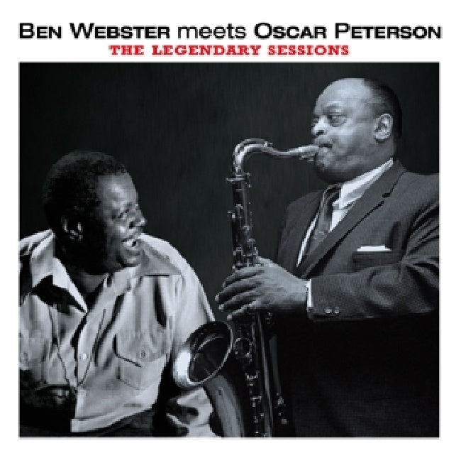 Ben Webster &amp; Oscar Peterson - Legendary sessions (CD)