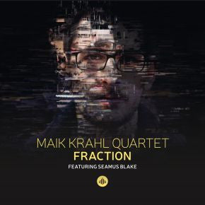 Maik Krahl Quartet Featuring Seamus Blake - Fraction (second-hand CD)