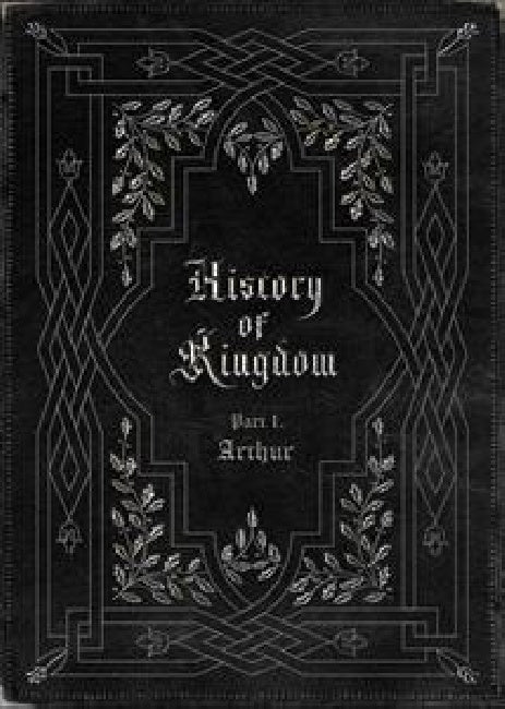 Kingdom - History of kingdom : part 1. arthur (CD)