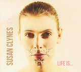 Susan Clynes - Life Is (tweedehands CD)